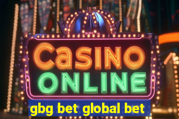 gbg bet global bet